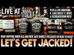 Let's Get JACKED! Old and New Jack Daniel's Releases Go Head to Head!