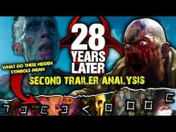 28 Years Later 2nd Trailer Analysis (HIDDEN MESSAGES/RAGE CULTS!?)