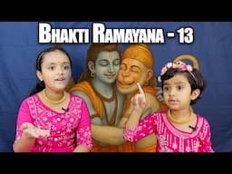 Power of Rama's Name | The War Begins | Bhakti Ramayana Part 13