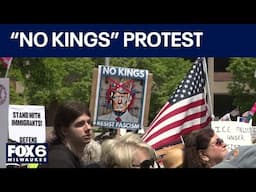 Milwaukee 'No Kings' protest against Trump | FOX6 News Milwaukee
