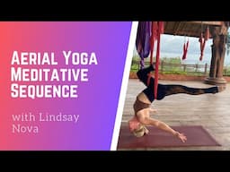 Aerial Yoga Acrobatic Meditative Sequence