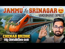 Kashmir లో VANDEBHARAT Express | Katra To Srinagar VandeBharat Regular Run | Chenab😍 Bridge భలే ఉంది