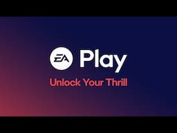 EA Play: Unlock Your Thrill