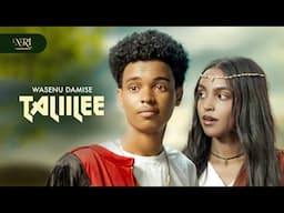 Wasenu Damise - TALIILEE - New Oromo Music 2025 (Official Video)