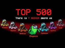 TOP 500 FUNNIEST MOMENTS IN AMONG US