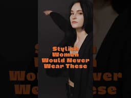 How to Look Stylish? #howtostyleoutfits #stylemistakes #styletips #fashionmistakes #howtolookstylish