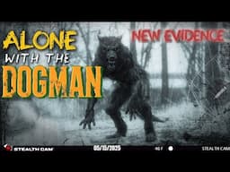 The Dogman of the Cumberland Plateau: ALONE in THE APPALACHIAS!