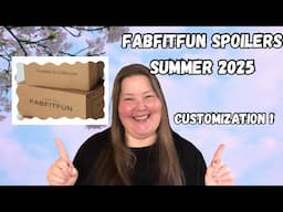 Fabfitfun *NeW* Choice 1 SPOILERS Summer 2025 / Customization 1 Spoiler