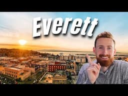 The Ultimate Guide To Living In Everett, WA