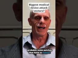 Attack vectors of medical devices? | Ken Zalevsky