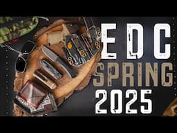 Spring 2025 EDC | My Updated Everyday Carry Essentials