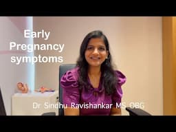 Early pregnancy Symptoms