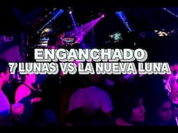 7 LUNAS VS LA NUEVA LUNA✘ ENGANCHADO FIESTERO ✘ 2024 ✘ PECHITO REMX 🔥🍻