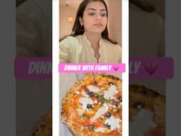What I ate for Dinner Night With Family 🍕❤️✨ | GRWM #youtubeshorts #shorts #foodie
