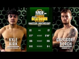 Kyle Kirk vs Greggory Borch | MCF 28
