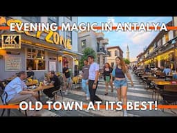 Antalya Turkey 4K Evening Walk | Kaleiçi Old Town Beauty & Historic Streets at Night