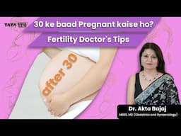 Getting Pregnant at 30: Everything you need to know (tips from a Fertility Doctor)