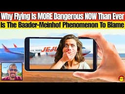 Why Is Flying MORE Dangerous NOW Than Ever?
