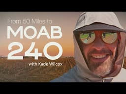 From 50 Miles to Moab 240