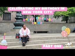 Facing My Fears | New York City  Birthday Vlog - Part 1 | Taking A Break from My Full-Time Van Life