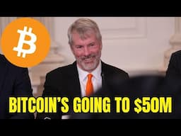 "This Strategic Move Will Send Bitcoin to $50 Million" - Michael Saylor