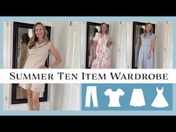*NEW* Ten Item Wardrobe Summer 2025 | Natural Fabrics Capsule Wardrobe | Elegant Feminine Style