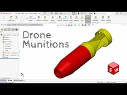 Drone Munition Assembly Solidworks Tutorial