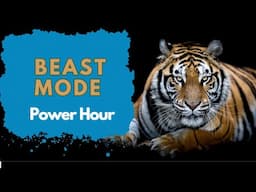 BEAST MODE Power Hour!