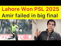 Lahore ka Sikandar ❤️ Lahore win PSL 2025 | Mohammad Amir failed to make Quetta Champion
