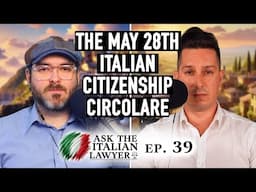 Italian Citizenship Circolare from May 28 2025 Explained - What You Need to Know
