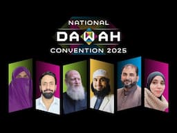National Dawah Convention 2025 | A First for the UK Muslim Community