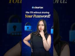 File ITR without sharing your Password!