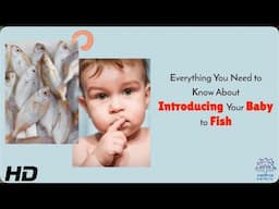 Why Fish Is a Superfood for Babies (And How to Serve It)