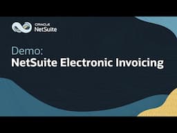 NetSuite Electronic Invoicing: Demo