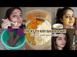 Eid Glowup At Home | Simple and Quick Remedies, Packing and some random stuff 🎀🦢💕