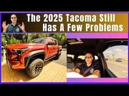 The New Toyota Tacoma Is Not Trouble Free!