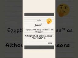 Strange Aspects of Spoken Egyptian 🤔