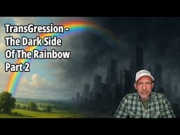TransGression - The Dark Side Of The Rainbow Pt. 2