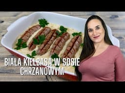 Świąteczna Biała Kiełbasa w Sosie Chrzanowym – Prosty Przepis na Wyjątkowy Obiad!