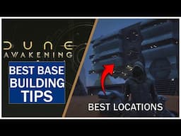 Dune Awakening Base Building Guide | Best Base Locations