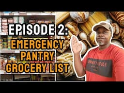 EPISODE 2: Your Emergency Pantry Grocery List