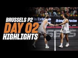 Brussels Premier Padel P2  🇧🇪🎾 : Day 2– Round of 32–Women's Highlight