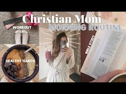 CHRISTIAN MOM MORNING ROUTINE: 6 Habits to Transform Your Life