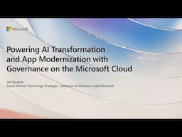 Powering AI Transformation and App Modernization with Governance on the Microsoft Cloud