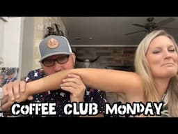 Coffee Club:  Monday
