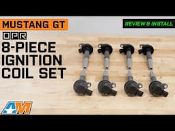 2011-2016 Mustang GT OPR 8-Piece Ignition Coil Set Review & Install