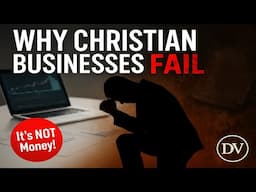 The #1 Reason Christian Businesses Fail (It’s NOT What You Think!)