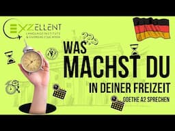 Goethe A2 Prüfung Sprechen | Was Machst Du in Deiner Freizeit?