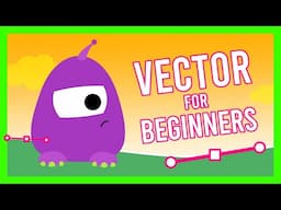 Vector Art Basics Tutorial for Beginners! - Make Great Art (No drawing Skills Needed!)