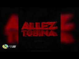 BabyDaiz and Kvng Vinci - Allez Tobina (Official Audio)